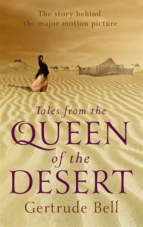 Read Online Tales From The Queen Of The Desert By Gertrude Bell