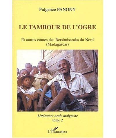 Tambour de l'ogre et autres contes des betsimisaraka du nord (madagascar). - Study guide for integumentary system marieb.