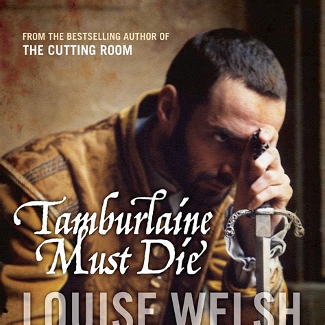 Full Download Tamburlaine Must Die By Louise Welsh