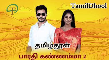 Tamildhool bharathi kannamma. Bharathi Kannamma 23-07-2023 Vijay Tv Serial updated at TamilDhool. Watch Bharathi Kannamma 23-07-2023 Vijay Tv Serial Today Serial Online . About the Show: Bharathi Kannamma. Bharathi, a doctor, falls for Kannamma, a dark-skinned but intelligent woman. He talks to the girl's father about marriage who reveals a disturbing secret. 