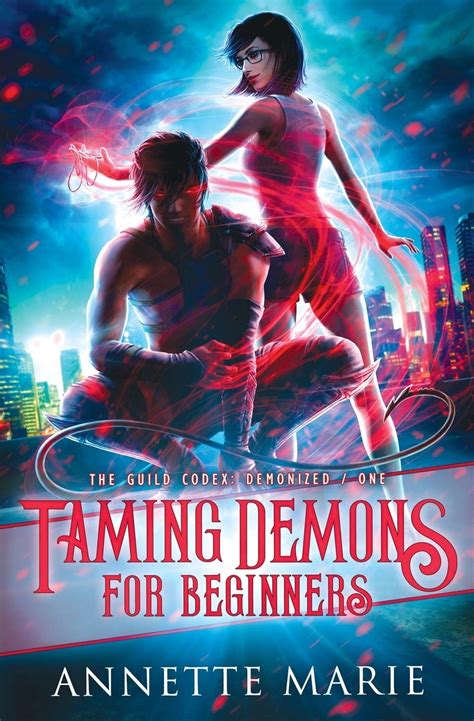 Full Download Taming Demons For Beginners The Guild Codex Demonized 1 By Annette Marie