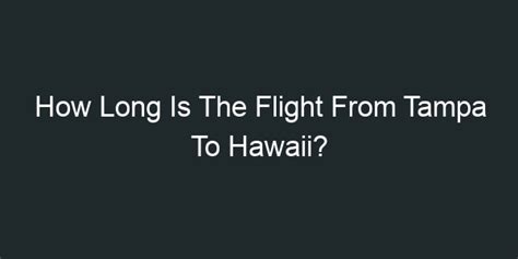 Tampa to hawaii. 1 stop. Tue, May 14 HNL – TPA with Hawaiian Airlines. 1 stop. from $485. Kamuela.$532 per passenger.Departing Thu, May 9, returning Wed, May 15.Round-trip flight with Frontier Airlines and Southern Airways Express.Outbound indirect flight with Frontier Airlines, departing from Tampa International on Thu, May 9, arriving in Kamuela.Inbound ... 