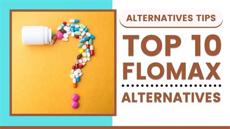 Tamsulosin (Flomax) Alternatives: 5 Best Over The …