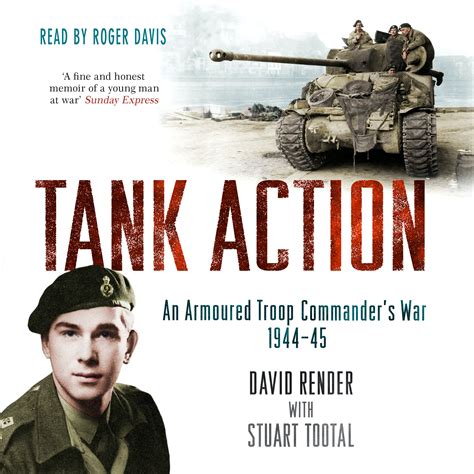 Download Tank Action An Armoured Troop Commanders War 1944Ã45 By David Render