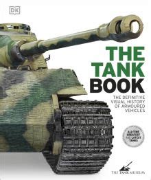 Read Tank The Definitive Visual History Of Armored Vehicles By David Willey