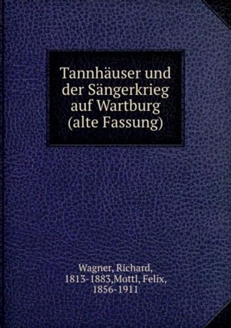 Tannhäuser und der sängerkrieg auf wartburg (alte fassung). - Hablar en japones en quince dias.