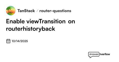 Tanstack router navigate back. history. . TanStack Router keeps this constant conc...