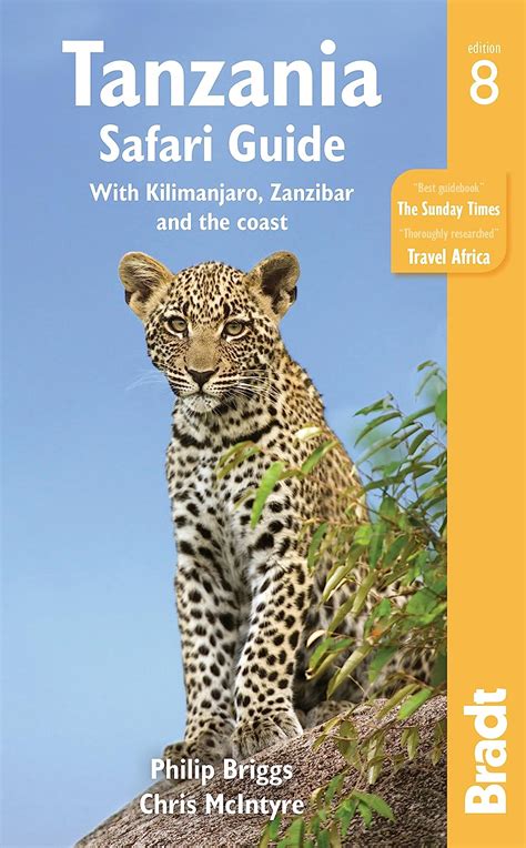 Download Tanzania Safari Guide With Kilimanjaro Zanzibar And The Coast By Philip Briggs