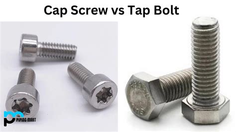 Tap Bolt Vs Cap Screw