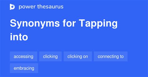 Tap Into Synonyms In Englis