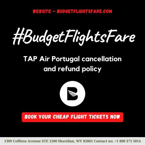 Tap Portugal Cancellation Policy & Refund : 1-802-213-8448