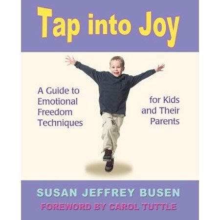 Tap into joy a guide to emotional freedom techniques for kids and their parents. - La mujer en la españa actual.
