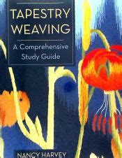 Tapestry weaving a comprehensive study guide. - Qui fait la ville aujourd'hui ?.