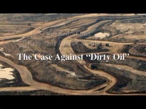 Tar Sands Oil Extraction - The Dirty Truth - YouTube