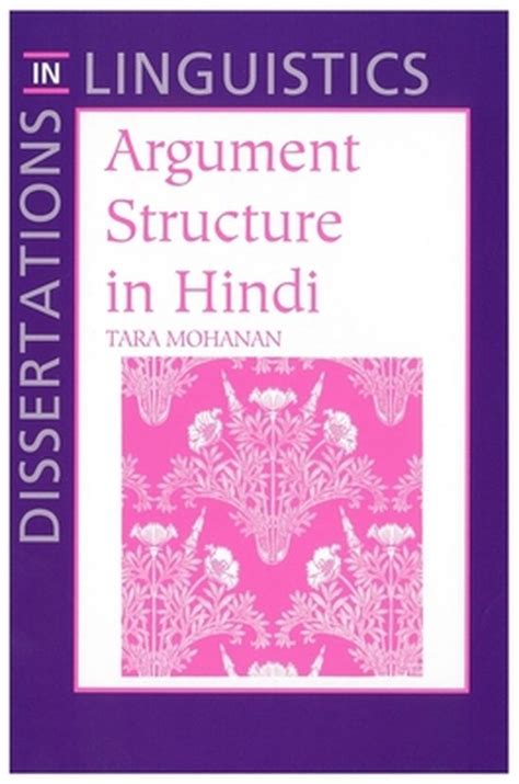 Tara Mohanan, Argument structure in Hindi.