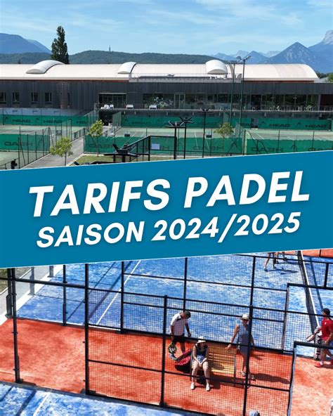 Tarifs Padel PadelNBlock Padel & Escalade Mont …