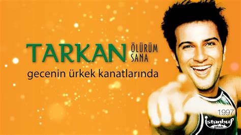 Tarkan Gecenin Ürkek Kanatlarında Şarkı Sözü .
