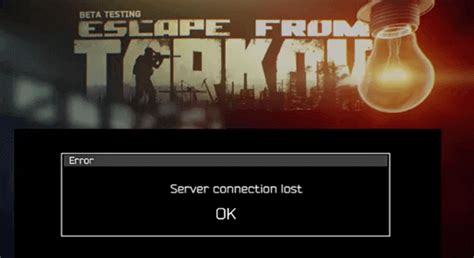 Tarkov connection lost.  By taking proactive steps to troubleshoot conn...