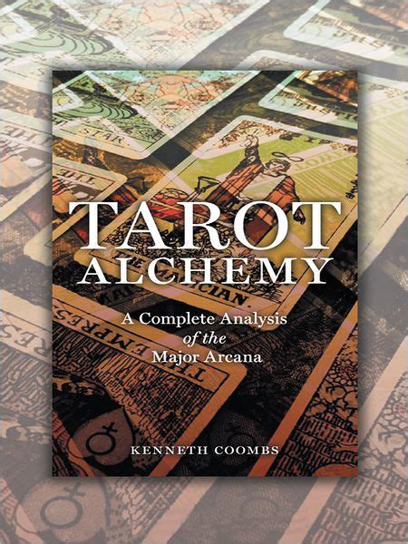 Tarot Alchemy A Complete Analysis of the Major Arcana