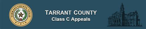 Tarrant county ticket search.  Learn more Tarrant County Clerk - Class C Appeals, F...