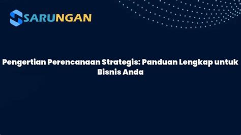 Taruh Artinya: Panduan Strategis untuk Meningkatkan Bisnis Anda