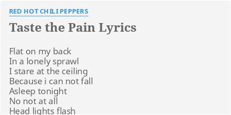 Taste The Pain lyrics - Red Hot Chili Peppers