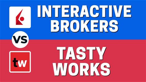 Tastyworks vs interactive brokers. Things To Know About Tastyworks vs interactive brokers. 