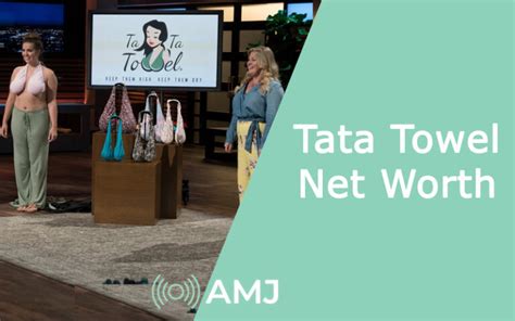 Tata towel net worth. Women's. Headquarters Regions Greater Los Angeles Area, West Coast, Western US. Founders Erin Robertson. Operating Status Active. Legal Name Ta-Ta Towels, LLC. Company Type For Profit. Contact Email hello@tatatowels.com. Phone Number (323) 238-4222. 