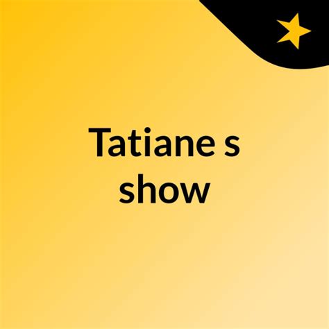Tatianes. Things To Know About Tatianes. 