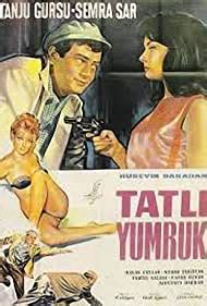 Tatli yumruk (1965) - Full Cast & Crew - IMDb