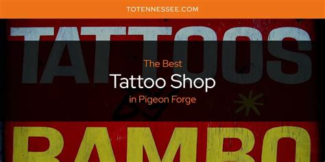 Tattoo shops in pigeon forge. A study investigating tattoos and well-being in college students found a link between self-esteem and tattoos. Learn more at HowStuffWorks Now. Advertisement Tattoos have become so... 