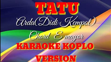 Tatu Karaoke Koplo Version - YouTube