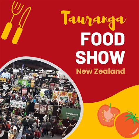 Tauranga Food Show 2024 - New Zealand Eventlas