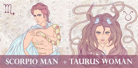 Taurus woman scorpio man. The Taurus female is very conscious in the beginning to be in a romantic alliance with the Scorpio male, who is ruled by the planet of Pluto, and is said to be heartless and cruel. … 