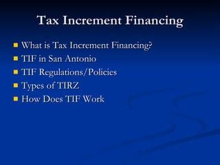 Tax Increment Financing (TIF) - San Antonio