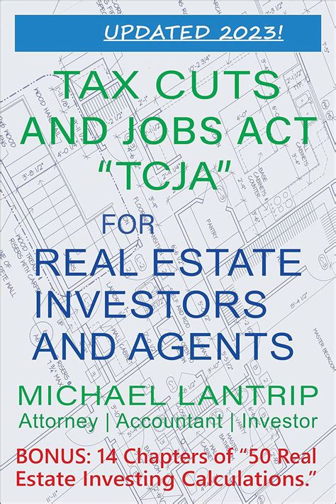 Download Tax Cuts And Jobs Act For Real Estate Investors The New Rules By Michael Lantrip