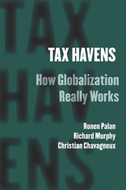 Download Tax Havens How Globalization Really Works By Ronen Palan