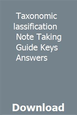 Taxonomic classification note taking guide keys answers. - Deutz fahr 120hp 4 cylinder service manual.
