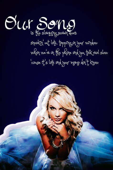 Taylor Swift (Our Song)