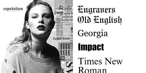 Taylor Swift Reputation Fonts In Use