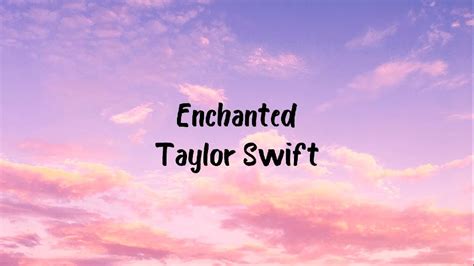Taylor swift enchanted lyrics. Things To Know About Taylor swift enchanted lyrics. 
