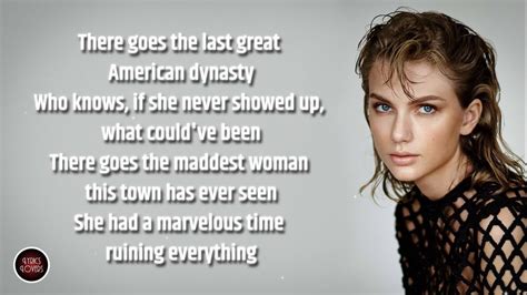 Taylor swift the last great american dynasty lyrics. Traducción de the last great american dynasty - Taylor SwiftEspero les guste el vídeo¡SUSCRIBETE! https://www.youtube.com/channel/UCbIlRhJ2HX6sLW48qU63GIQ/?s... 
