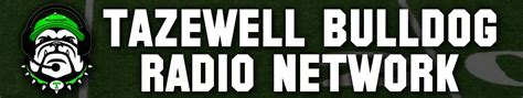 Tazewell Bulldog Radio Network The Official Station of 