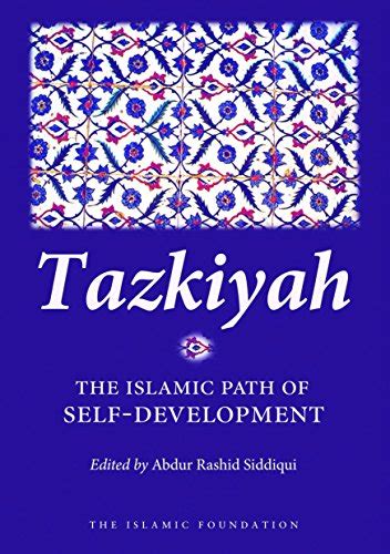 Tazkiyah The Islamic Path of Self development