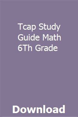 Tcap study guide math 6th grade. - Geschichte und probleme der lateinamerikanischen literatur..
