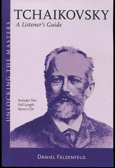 Tchaikovsky a listener s guide book 2 cd pack unlocking. - Manuale di riparazione del carrello elevatore komatsu.