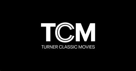 Turner Classic Movies presents the greatest classic films of all t