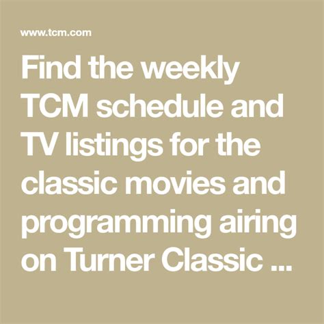 Find TCM's full month schedule and learn what classic movie