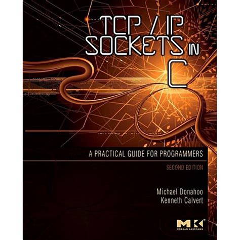 Tcpip sockets in c practical guide for programmers the practical guides. - La mancha de la mora (ficcionario).
