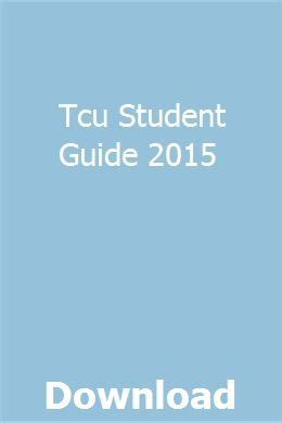 Tcu student guide 2015 to 2015. - Briggs and stratton 17 hp troubleshooting guide.